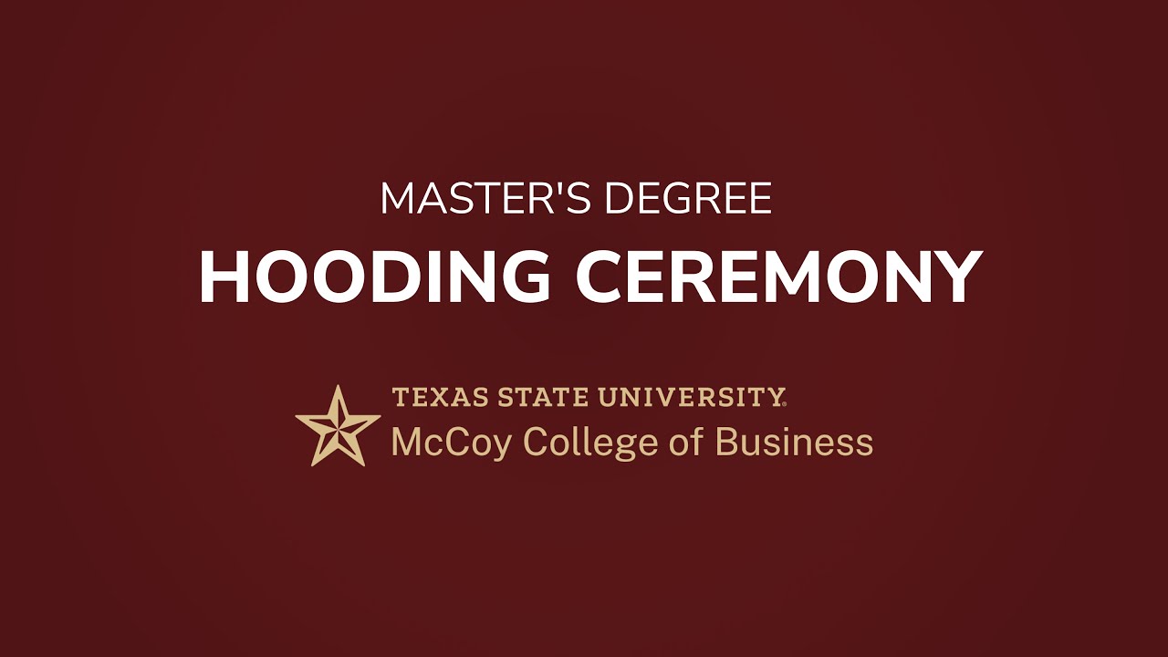 McCoy College of Business Hooding Ceremony – Fall 2025