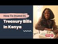 How to invest in treasury bills in kenya a complete beginners guide