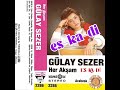 GÜLAY SEZER 1987 sen sev bende