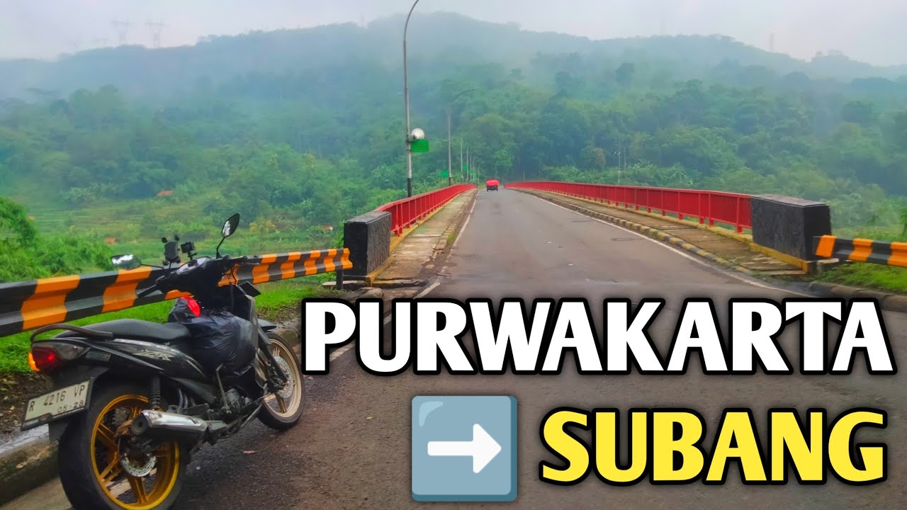 BENDUNGAN CIRATA PURWAKARTA - KABUPATEN SUBANG VIA PLERED WANAYASA | EKSPLORASI JAWA BARAT