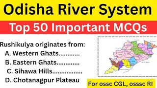 Odisha River system MCQs/odisha Geography/Odisha GK/ossc CGL/osssc RI/opsc OAS/s.education