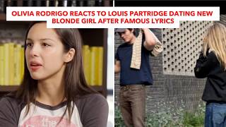 Olivia Rodrigo Reacts To Louis Partridge Dating New Blonde Girl After Famous lyrics