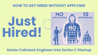 JUST HIRED: How to Land Software Engineering Roles Without Applying