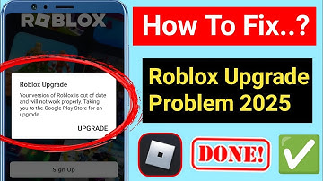 How to Fix Roblox Upgrade Problem | Roblox Update Error Solution (2025)