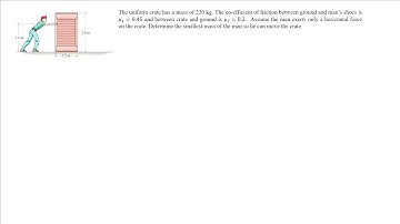 Statics - Friction - Determine the minimum mass of the man so that he can move the crate