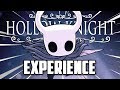 THE HOLLOW KNIGHT EXPERIENCE