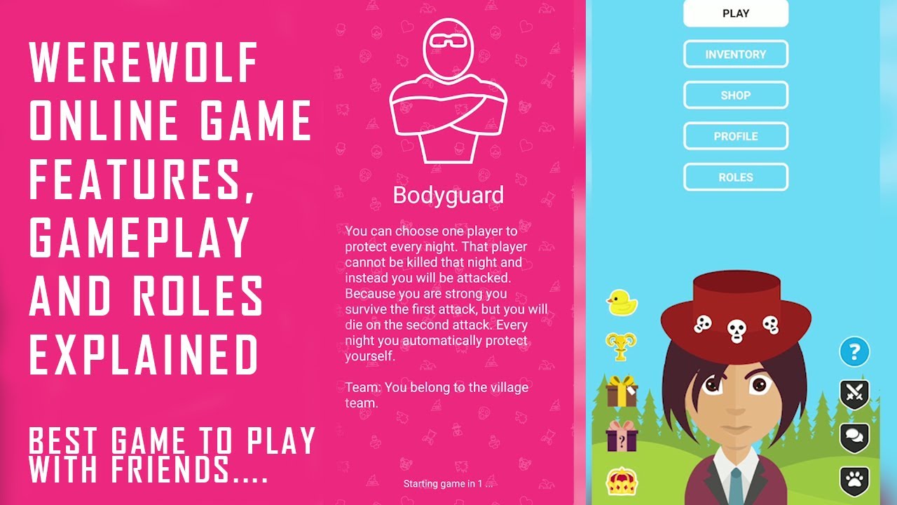 Werewolf Online Features, Game play as bodyguard and