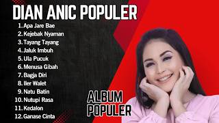 ALBUM POPULER FULL DIAN ANIC 2026 - BRONDONG - KEJEBAK NYUAMAN NUTU BATIN