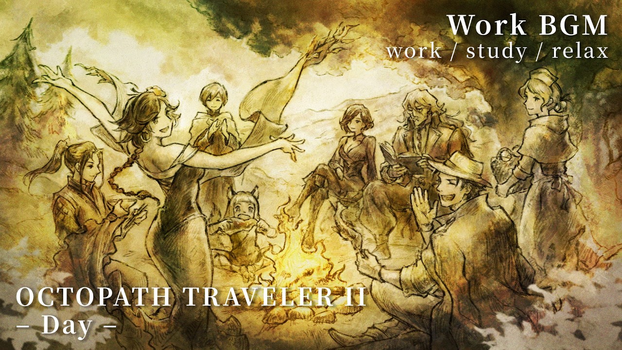 【Work BGM ☀️】OCTOPATH TRAVELER II – Day