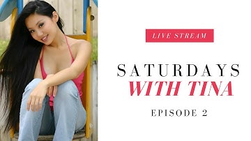 Saturdays with Tina LIVE Episode 2