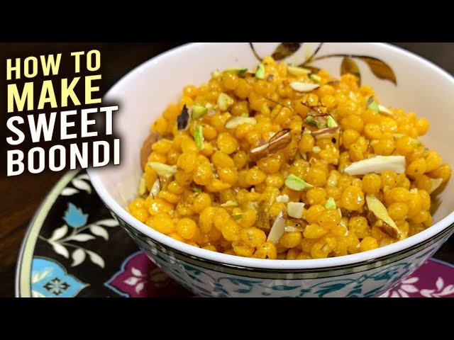 How To Make Sweet Boondi | Prasad Boondi - Meethi Boondi | Easy Boondi Recipe | Sev Bundi By Ruchi | Rajshri Food
