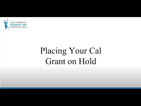 Putting Your Cal Grant On Hold