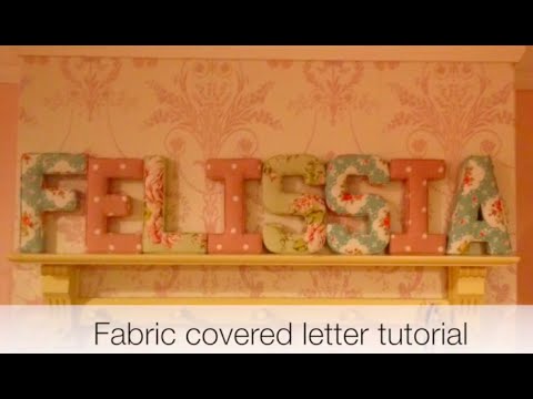 How to cover letters with fabric