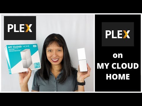 How to Setup Plex with WD MyCloud Home NAS