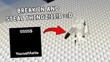 "YourselfAshle" gameplay | BREAK IN AND STEAL THINGZ!11!1 | BIAST