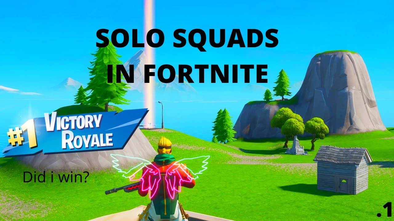 Solo Squads [Fortnite] - YouTube