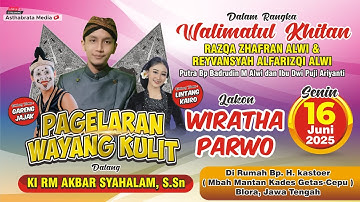 WAYANG KULIT KI R M AKBAR SYAHALAM S.SN // LAKON WIRATHA PARWA // BT GARENG JAJAK & LINTANG KAIRO