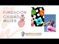 Emprende In Ecuador participó en el evento virtual realizado por la Fundación Ciudad Mujer - Durán