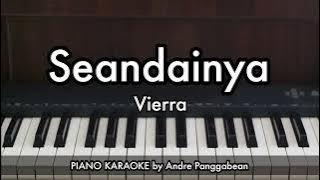 Seandainya - Vierra | Piano Karaoke by Andre Panggabean