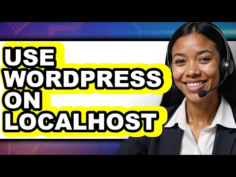 How to Use WordPress on Localhost 2025 - Full Guide