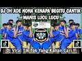 DJ OH ADE NONA KENAPA BEGITU CANTIK MANIS LUCU LUCU 🎶 DJ BODY PATA PATA 🎶 DJ VIRAL TIK TOK FYP 2026