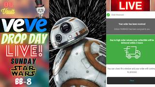 VeVe Drop Day LIVE! BB-8 FA Star Wars Blind Box Digital Collectibles NFT Drop w/@MoKnows! Good Luck!