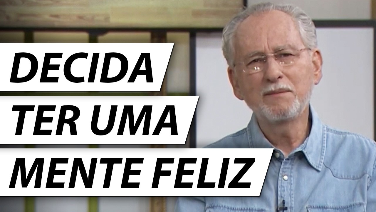 COMO TER UMA MENTE FELIZ? - Dr. Cesar Vasconcellos Psiquiatra