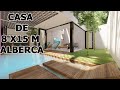 (ALBERCA )CASA  DE 8 X 15 M / DESAIN RUMAH 8 X 15 M / HOUSE PLANS 8 X 15 M / PLANOS DE CASAS 8 X 15