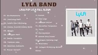 Download lagu LYLA BAND TERBAIK TANPA IKLAN 2 2025
