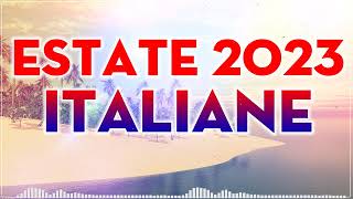 Musica Estate 2023 - Canzoni del Momento Estate 2023 - Tormentoni e nuove hit dell&#39;estate 2023