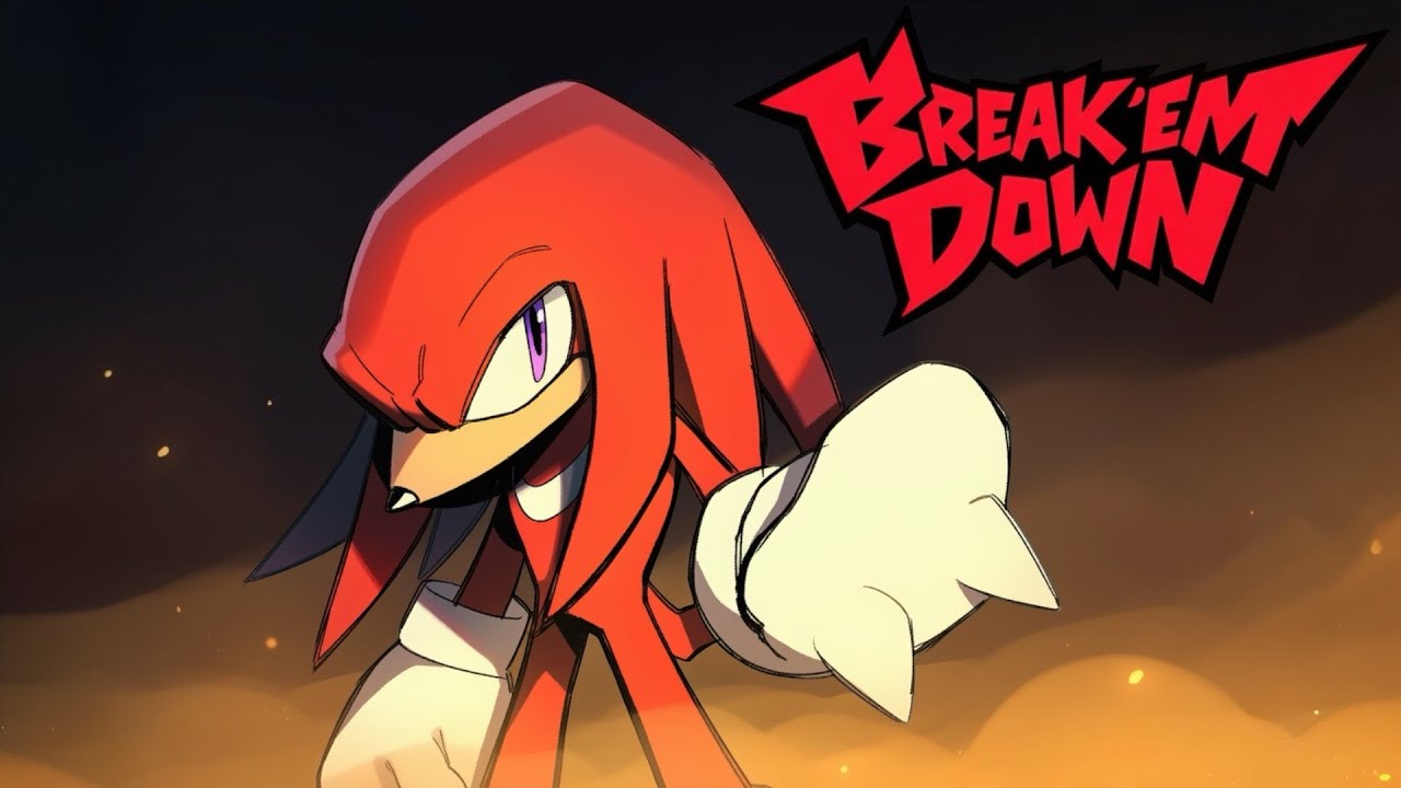 Outcome Memories UST - Break'em Down (Knuckles Solo theme Fantrack)