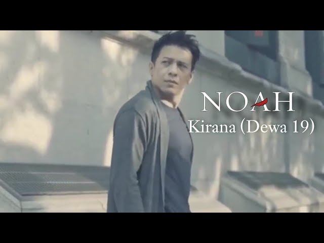 Noah - Kirana (Dewa 19) new version class=