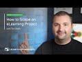 How to Scope an eLearning Project