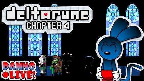 DELTARUNE CHAPTER 4