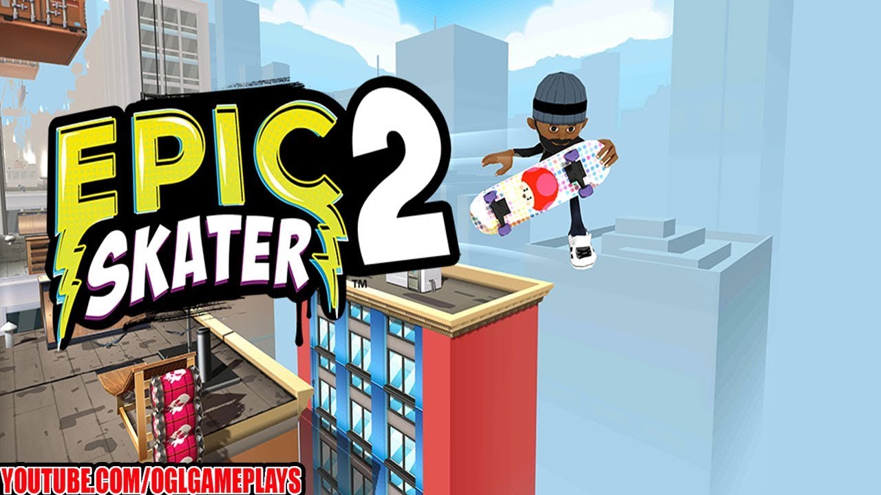 Epic Skater 2 - Trailer 