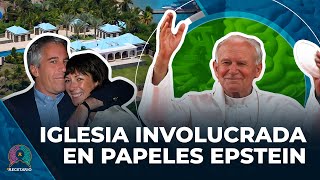 LA IGLESIA INVOLUCRADA EN LOS PAPELES DE JEFFREY EPSTEIN (EL RECETARIO)