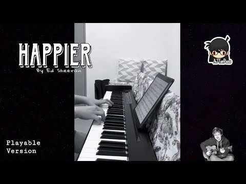 Happier (Playable Piano Version) - Ed Sheeran