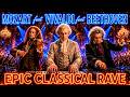 MOZART feat VIVALDI feat BEETHOVEN – Epic Classical Rave | Classical Music