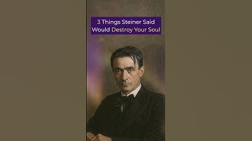 3 Things Rudolf Steiner Said Would DESTROY Your Soul (You