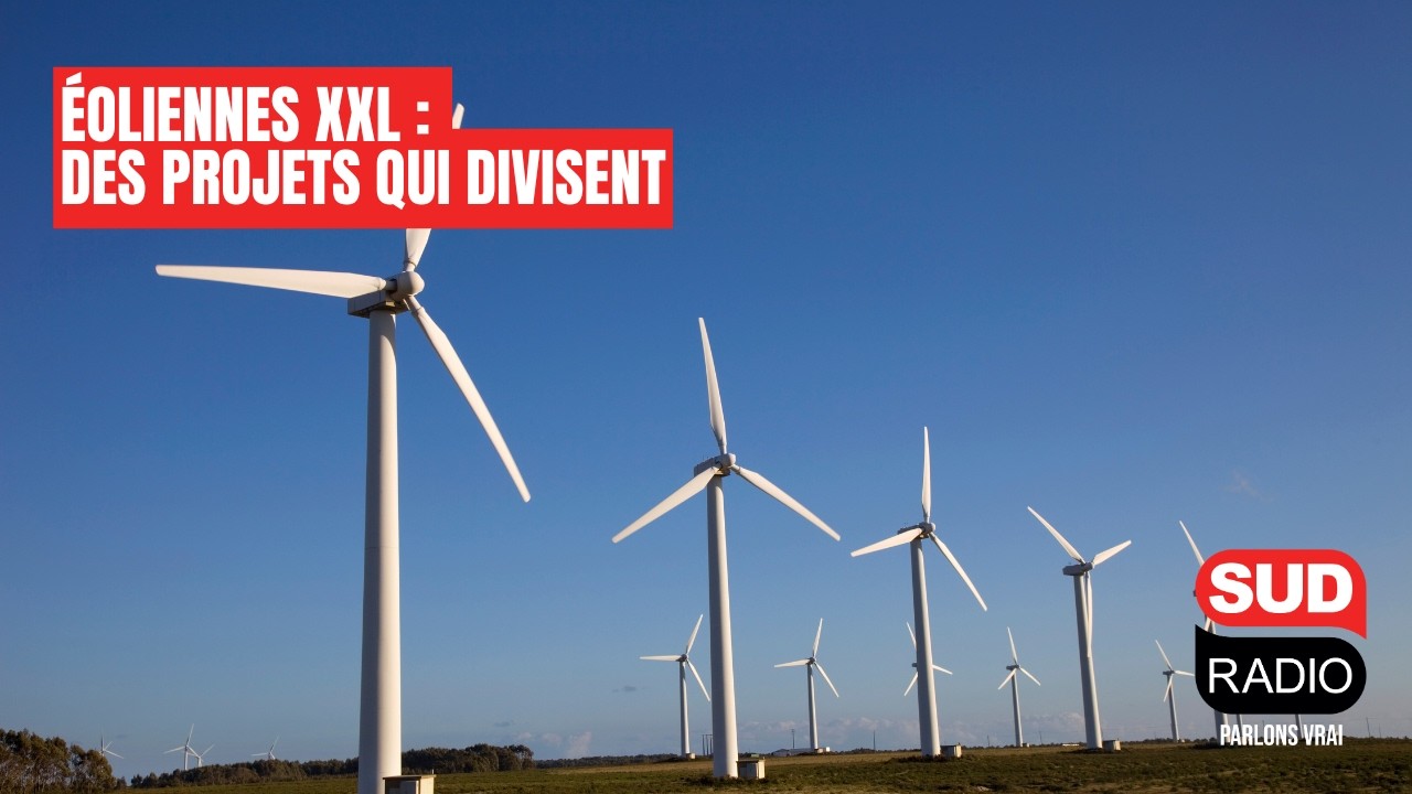 Éoliennes XXL : « On est dans une forme d’aberration »