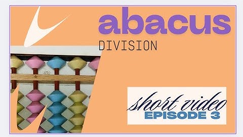 Division on the Abacus Short Episode 3 English Tutorial