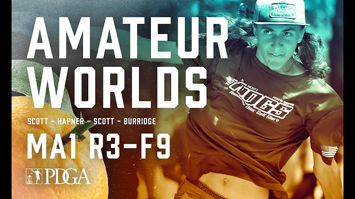 2021 PDGA Am Worlds | MA1 | R3F9 | Scott, Hapner, Scott, Burridge