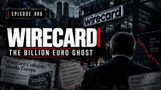 Wirecard: The €1.9 Billion That Wasn't There
