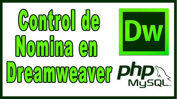 ✅ Crear Sitio Web para CONTROL de NOMINA en Dreamweaver con PHP y MySQL