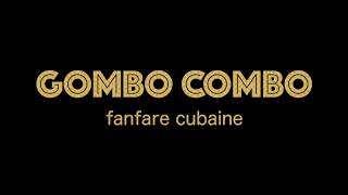 Gombo Combo Teaser Rue