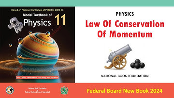 Law Of Conservation Of Momentum | NBF | Class 11th Physics CH No 03