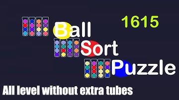 Ball Sort Puzzle Level 1615 🎯 All level without extra tube 😂 Game Walkthrough 😘