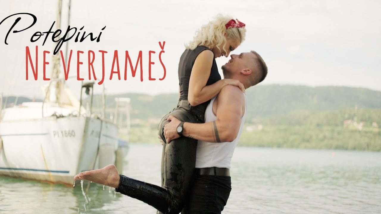 POTEPINI - Ne verjameš [Official Video]