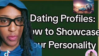 #23: Dating Profile Tips: How to Highlight Your Best Self