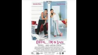 Full Lagu || Ost Eiffel I'm in Love 2003